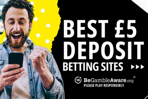 UK's Top £5 Minimum Deposit Betting Sites in 2023 .